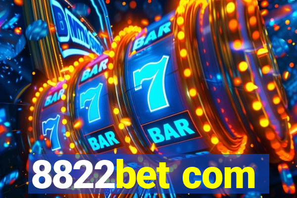 8822bet com